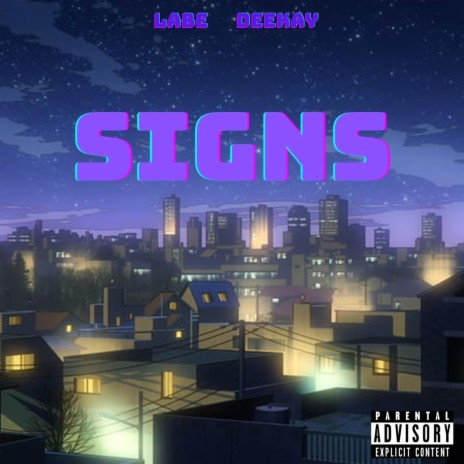 Signs ft. Deekay | Boomplay Music