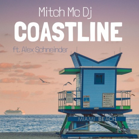 Coastline ft. Alex Schneider | Boomplay Music