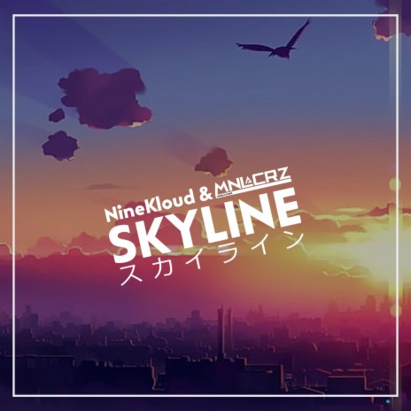 Skyline ft. Manila ChriZ | Boomplay Music