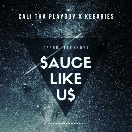Sauce Like Us (feat. Keearies) | Boomplay Music