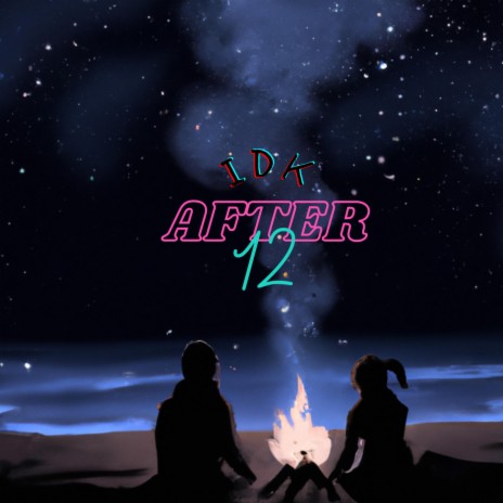 AFTER 12. | Boomplay Music