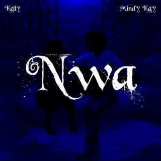 Nwa (feat. Mindy Kay)
