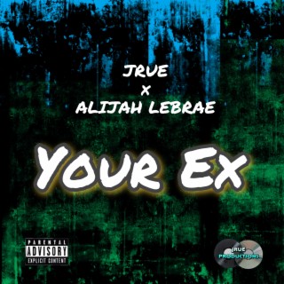 Your Ex