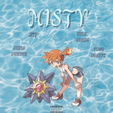 Misty (Remix) ft. Yung Desert, JITT & Kyle James | Boomplay Music