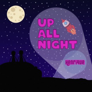 Up All Night