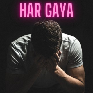 Har Gaya