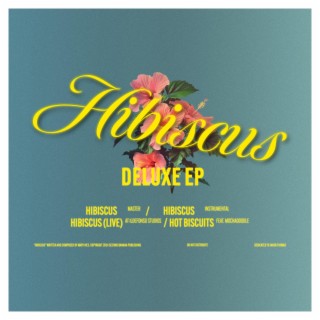 Hibiscus (Deluxe EP)