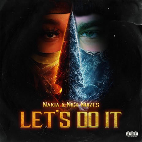 LET'S DO IT ft. Nick Noizes | Boomplay Music