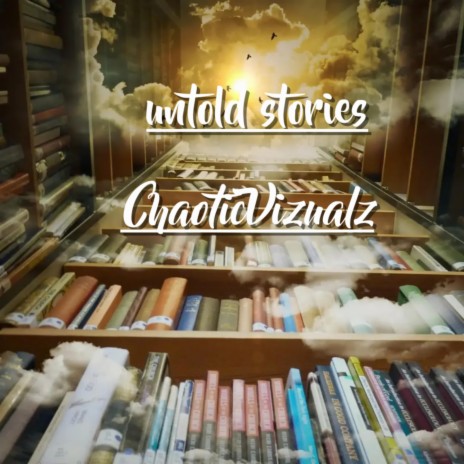 Untold Stories | Boomplay Music