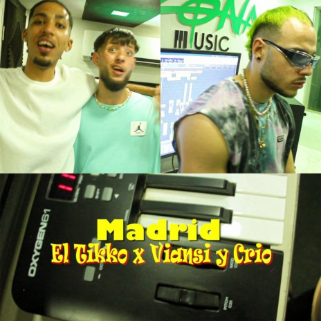 Madrid ft. Viansi y Crio | Boomplay Music