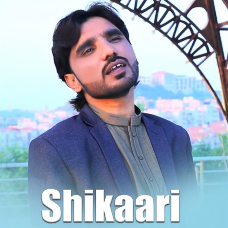 Shikaari | Boomplay Music