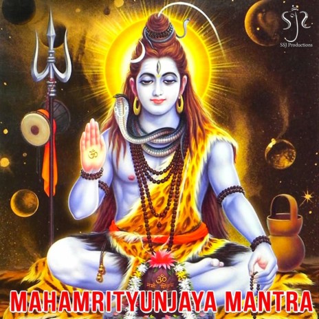 Mahamrityunjaya Mantra | Boomplay Music