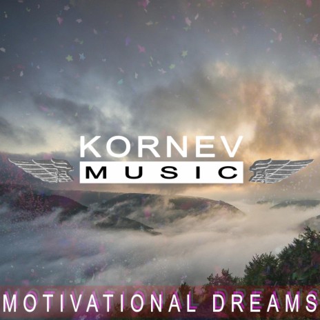 Motivational Dreams | Boomplay Music