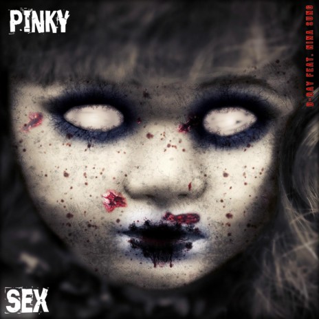 Pinky Sex (feat. Nina Sung) | Boomplay Music