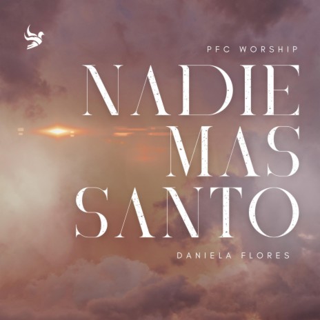 Nadie Mas Santo ft. Daniela Flores