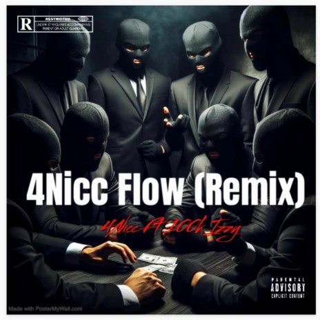 4Nicc Flow (Remix) ft. 4Nicc | Boomplay Music