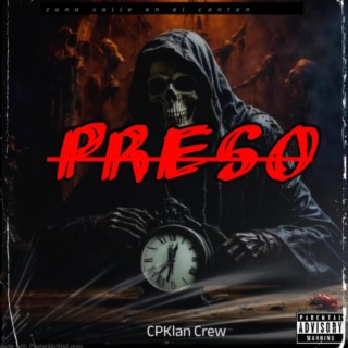 CPKlan Crew, Calvario, Chaparro Loko - Preso