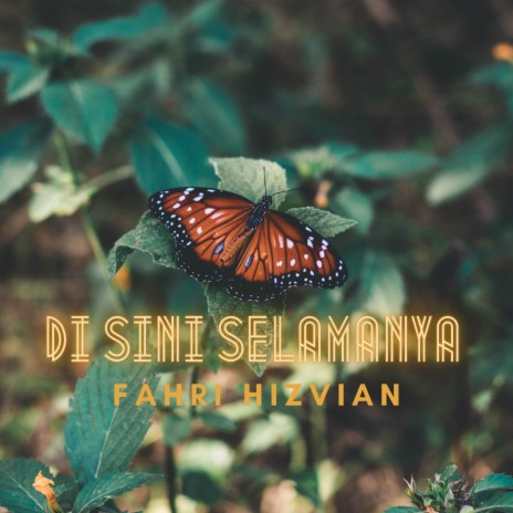 Di Sini Selamanya | Boomplay Music