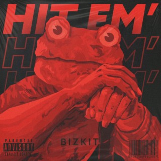 HIT EM lyrics | Boomplay Music