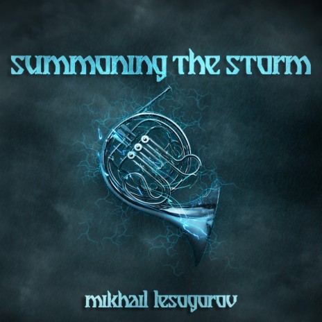 Summoning the Storm | Boomplay Music