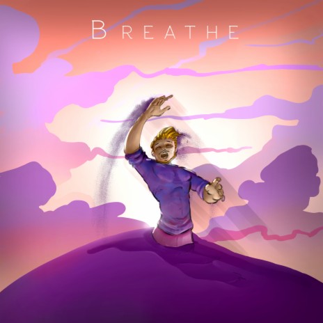 Breathe | Boomplay Music