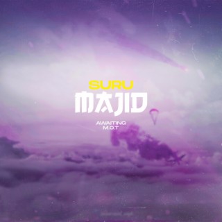 SURU | AWAITING M.O.T lyrics | Boomplay Music