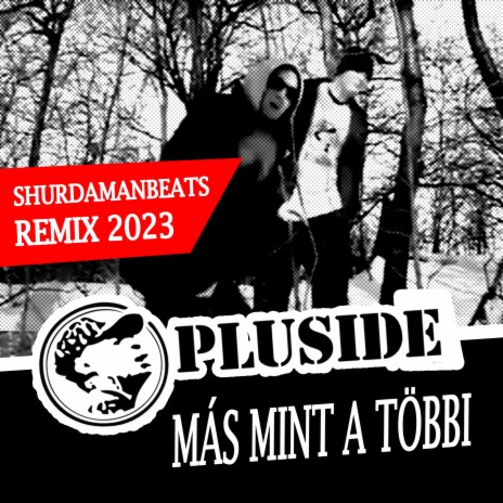 MÁS MINT A TÖBBI (SHURDAMANBEATS REMIX 2023) ft. ShurdamanBeats