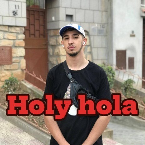 Holy Hola | Boomplay Music