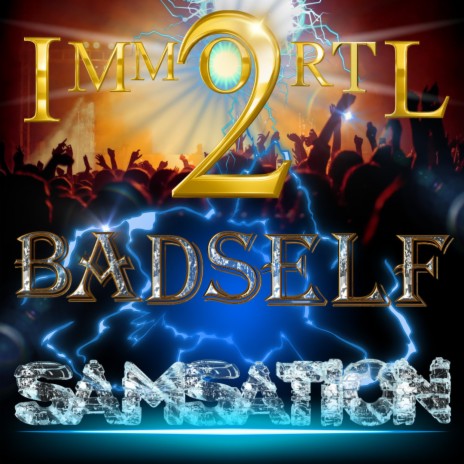 Badself (Forever Bass Mix) ft. Immort'l 2 | Boomplay Music