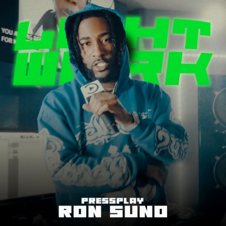 Ron Suno - Lightwork ft. Pressplay | Boomplay Music