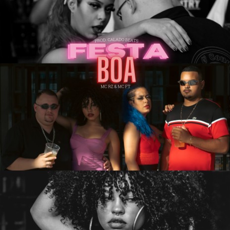 Festa Boa ft. MC RZ | Boomplay Music