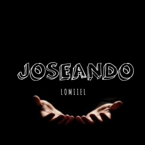 Joseando | Boomplay Music