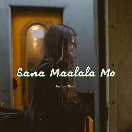 Sana Maalala Mo | Boomplay Music