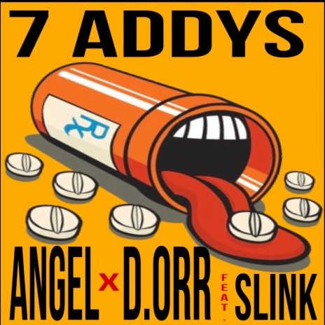 7 ADDYS ft. D.orr & Slink | Boomplay Music