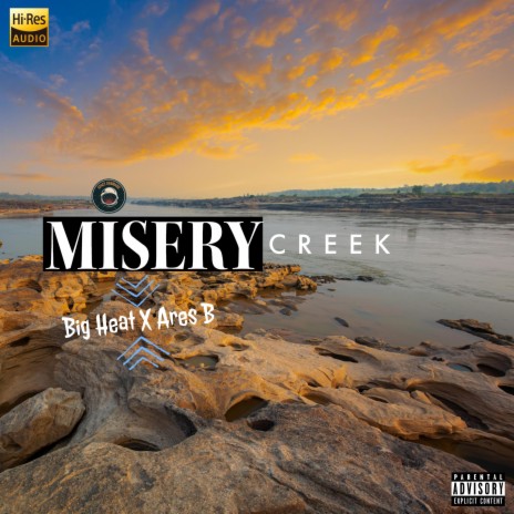 Misery Creek ft. Ares B