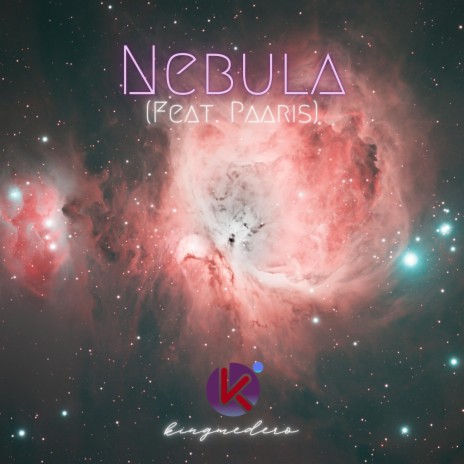 Nebula ft. PAARIS | Boomplay Music