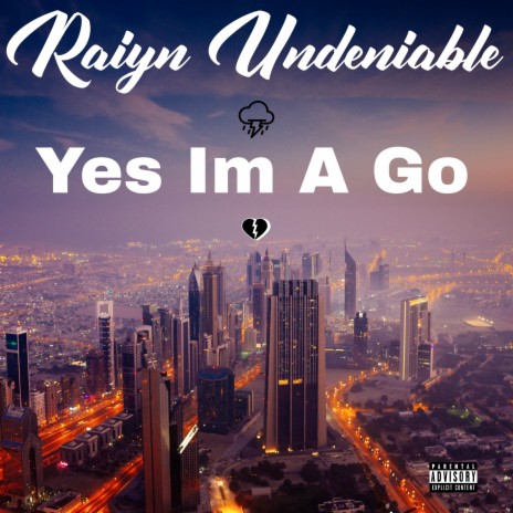 Yes Im a Go | Boomplay Music