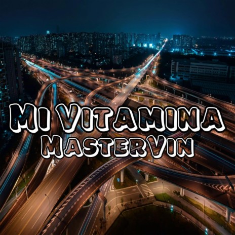 Mi Vitamina | Boomplay Music