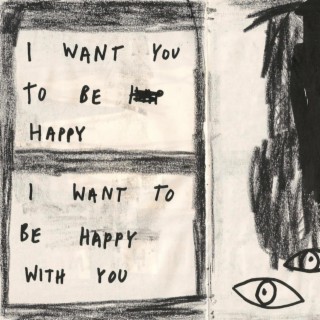 i want to be happy with you