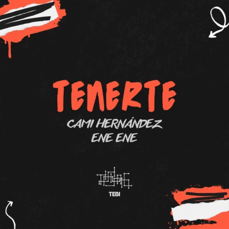 Tenerte ft. Cami Hernández & Ene Ene