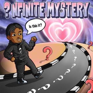 Infinite Mystery