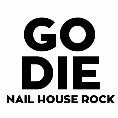 Nail House Rock