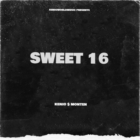 Sweet 16 freestyle | Boomplay Music