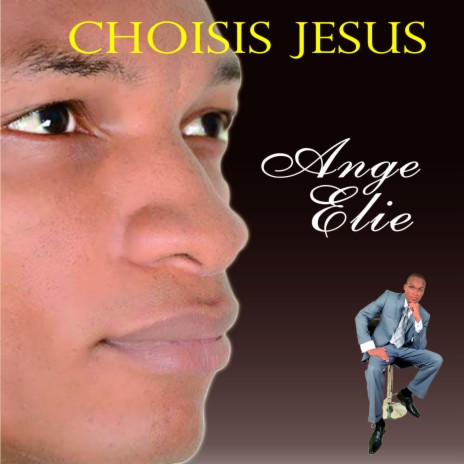 Côte d'ivoire, choisis Jésus | Boomplay Music