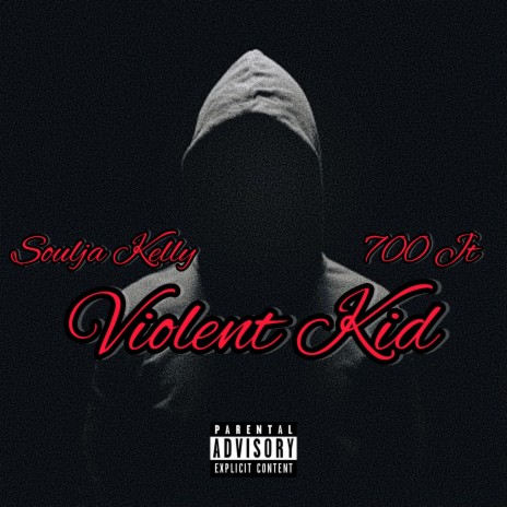 Violent Kid ft. JT700 | Boomplay Music