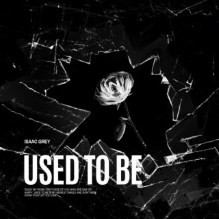 Used To Be (Instrumental)