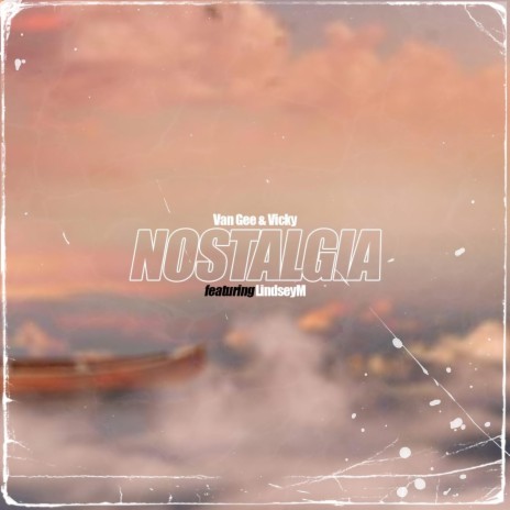 Nostalgia ft. LindseyM | Boomplay Music