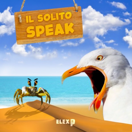 Il Solito Speak | Boomplay Music