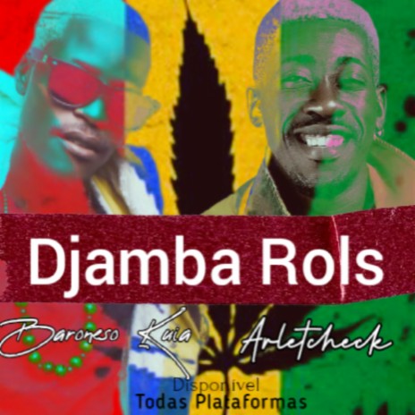 Djamba Rols ft. Arletcheck | Boomplay Music