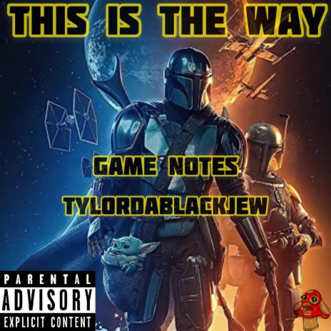 This is the Way ft. GameNotes